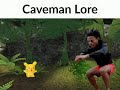 caveman lore