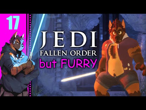 Let's Play Star Wars Jedi: Fallen Order... but FURRY Part 17 - Order 66
