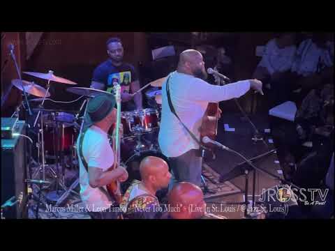 James Ross @ Marcus Miller featuring (Singer) Leon Timbo - "Never Too Much" - www.Jross-tv.com (STL)