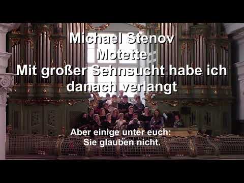 Michael Stenov - „Mit großer Sehnsucht“ op. 7 (Motette für den Gründonnerstag)