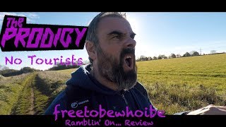 The Prodigy - No Tourists (Album Review/Reaction)