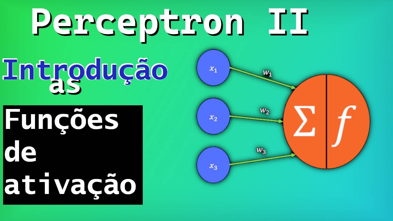 Redes Neurais Artificiais #03: Perceptron - Parte II
