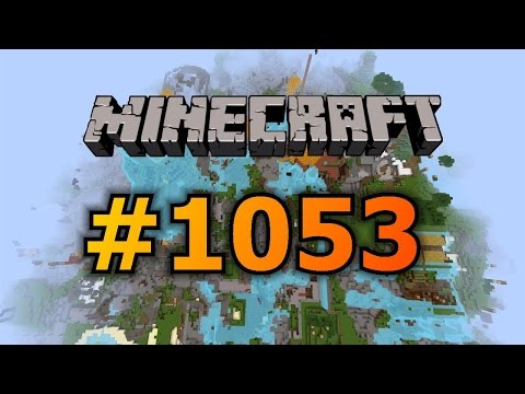 Let's play Minecraft #1053 [Deutsch] [HD] - Die erste FaceCam in meiner Welt!!