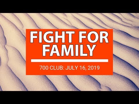 The 700 Club - July 16, 2019