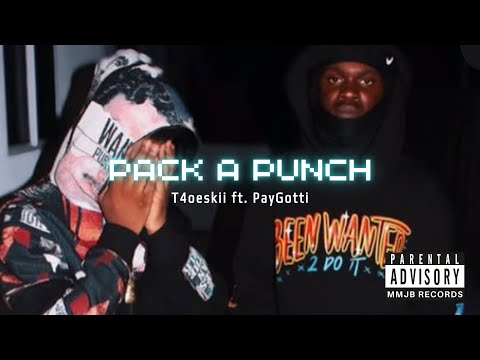 T4OESKII ft. PAY GOTTI - PACK A PUNCH (Official Music Video)