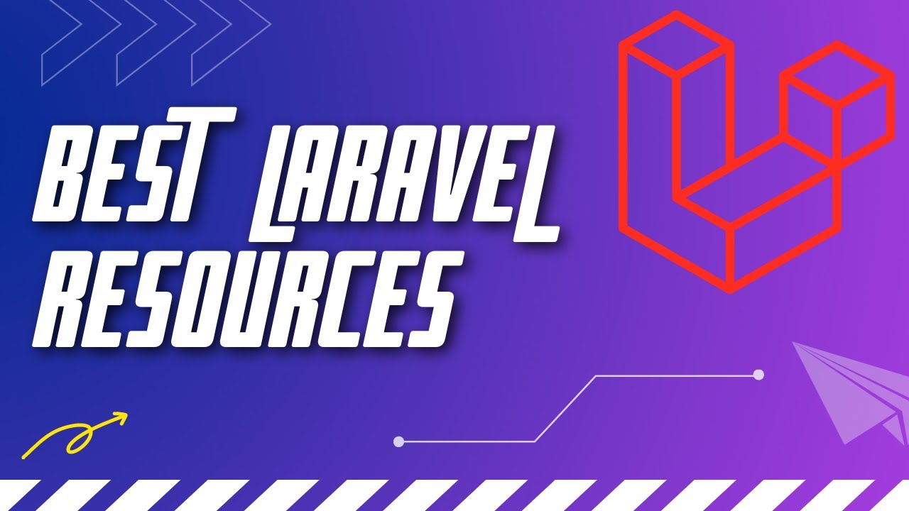 My 8 FREE Laravel Resources to Learn From