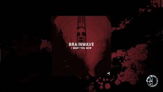 Brainwave - I Want You Now - Love Mix [Official Video]