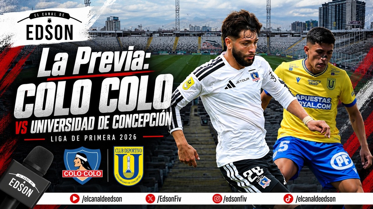 ⚪⚫ LA PREVIA: COLO COLO VS UNIVERSIDAD DE CONCEPCIÓN | LIGA DE PRIMERA EN VIVO ⚪⚫