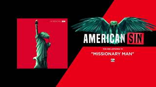 AMERICAN SIN - Missionary Man