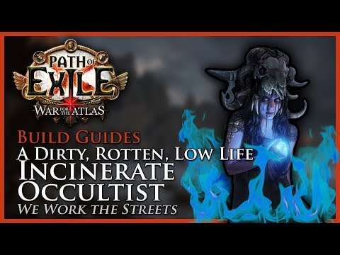 Path of Exile [3.3]: Low Life Incinerate Occultist - Build Guide