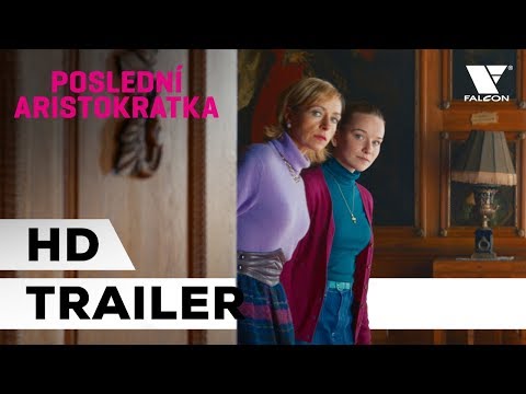 Poslední Aristokratka (2019) Trailer