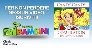 Cartoon Band - Cicale - LaTvDeiBambini