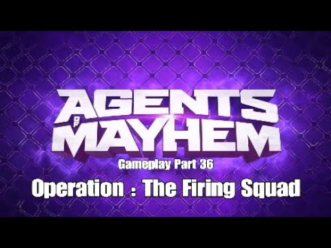 Agents of Mayhem - Operation : Firing Squad - Missions Gameplay Part 36