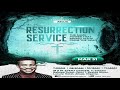 RESURRECTION SERVICE || SUNDAY SERVICE || 31ST MARCH 2024