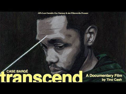 Case Bargé - Transcend: The Documentary | directed by Santino Cash