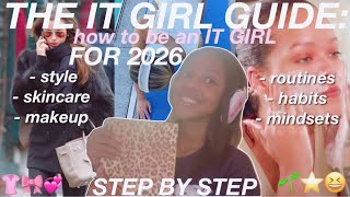 2026 IT GIRL GUIDE TO BECOMING YOUR BEST SELF!