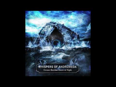 Whispers of Andromeda - 