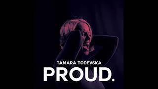 2019 Tamara Todevska - Proud