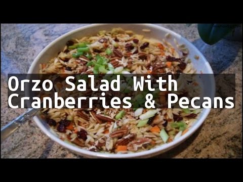 download lagu mp3 mp4 Orzo Pasta Salad With Pine Nuts And Dried Cranberries, download lagu Orzo Pasta Salad With Pine Nuts And Dried Cranberries gratis, unduh video klip Orzo Pasta Salad With Pine Nuts And Dried Cranberries