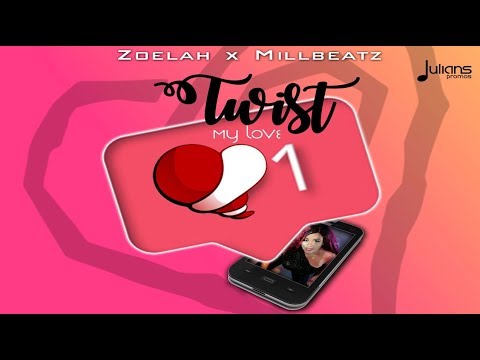 Zoelah x Millbeatz - Twist My Love "2019 Soca" [Millbeatz Entertainment]