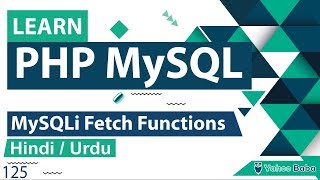 PHP MySQLi Fetch Functions Tutorial in Hindi / Urdu