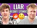 Reddit S Best Liars Reading Reddit Stories