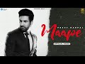 Maape : Official Video | Preet Harpal | Onkar Harman  | Latest Punjabi Song 2022 | New Punjabi Song