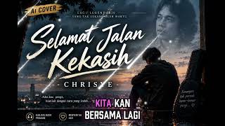 Download lagu Selamat Jalan Kekasih | Pop Rock | Chrisye | Ai Cover  mp3