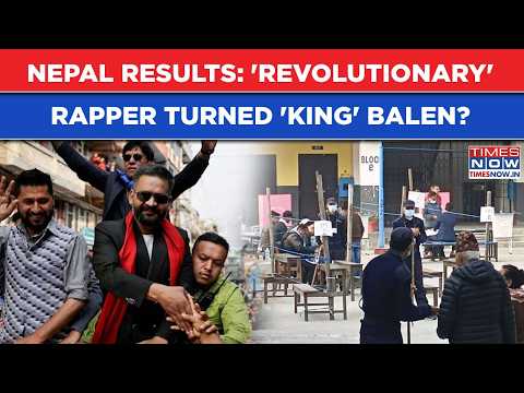 Nepal Results: Balen's RSP Gets Majority In 1st Elections Since Uprising| Gen-Z Picks Rapper-Neta?