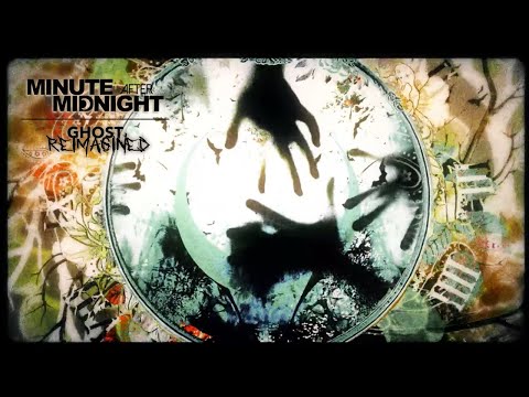 Ghost Reimagined - Minute After Midnight