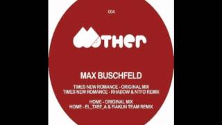 Max Buschfeld - Home (Original Mix)