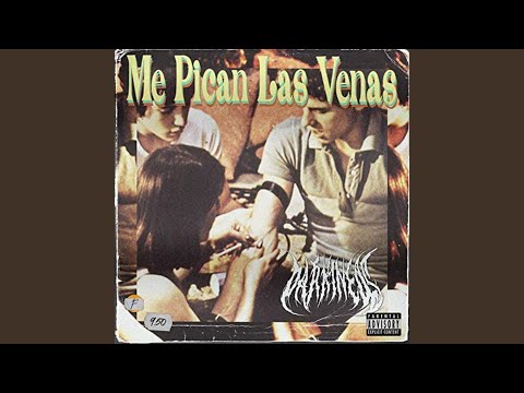 Me Pican Las Venas