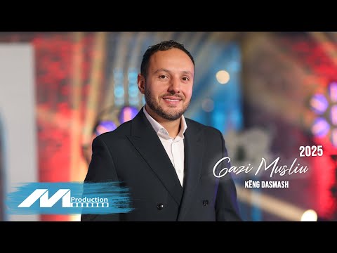 Gazi Musliu - Këng dasmash #2025