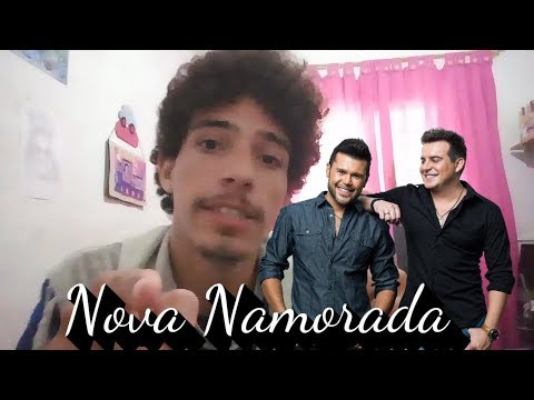 Nova Namorada - Marcos e Belutti