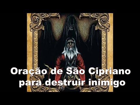 Oração de São Cipriano para destruir inimigo