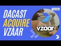 Dacast acquires video hosting platform vzaar
