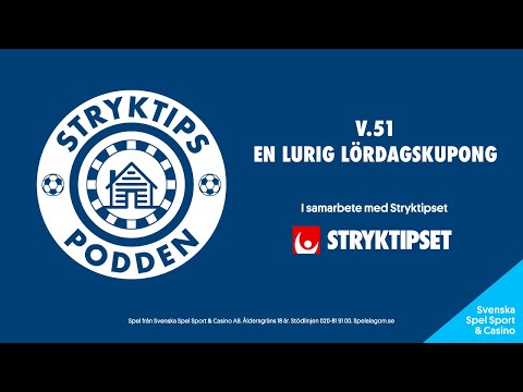Stryktipspodden v.51 - En lurig lördagskupong