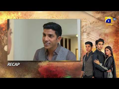 Recap Sirf Tum Episode 42 - 24th August 2023 - HAR PAL GEO