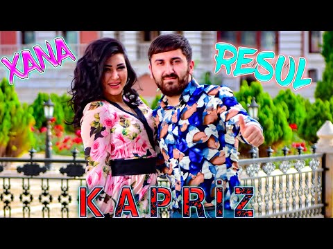Resul Abbasov ft. Xana - Kapriz (Meyxana) (Official Music Video) (2019)