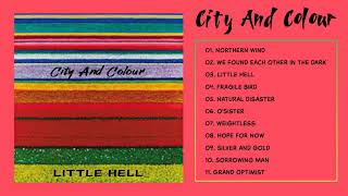 City and Colour - Little Hell (2011) Full Album