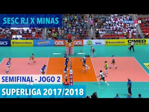 Sesc RJ x Minas - Semifinal (JOGO 2) - Superliga de Vôlei Feminino 2017/2018