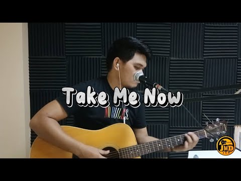 Take Me Now - JMD Acoustic Live