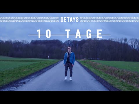 DETAYS - 10 Tage (Offizielles Musikvideo)