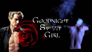 Goodnight Sweet Girl - Ghost Of The Robot/James Marsters (lyrics)