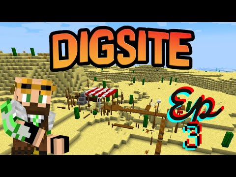 DigSite Minecraft Story Based Modpack ep3