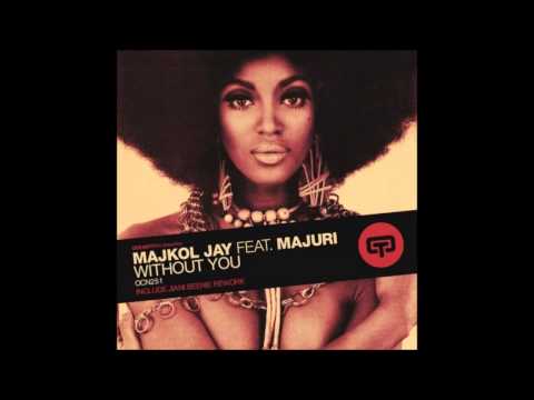 Majkol Jay ft. Majuri - Without You (Gianni Bini Madhousy Dub)