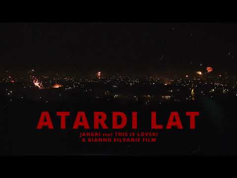 Jahari X This is Lovski - Atardi Lát (Un obra di Gianno Silvanie)