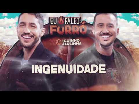 IGUINHO E LULINHA - INGENUIDADE
