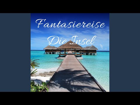 Fantasiereise "Die Insel"