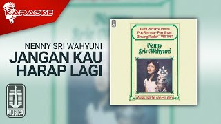 Download lagu Nenny Sri Wahyuni - Jangan Kau Harap Lagi ( Karaoke Video) mp3